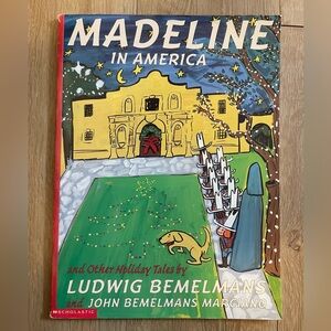 Madeline in America and Other Holiday Tales Ludwig Bemelmans